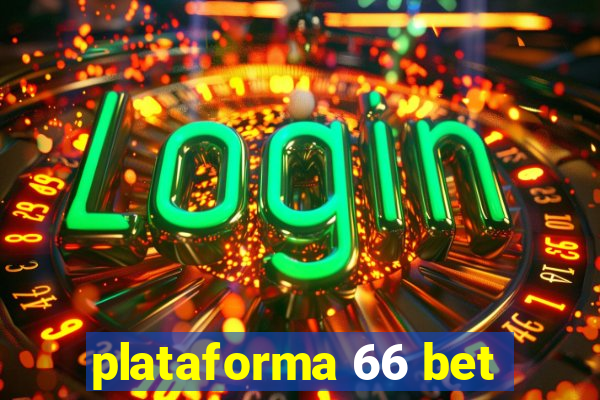 plataforma 66 bet